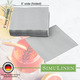 SimuLinen beverage napkins are Proudly made in Germany & Kosher certified. When folded, they measure 5" long by 5" wide.