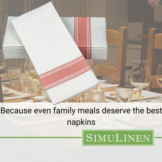Because even family meals deserve the best napkins.